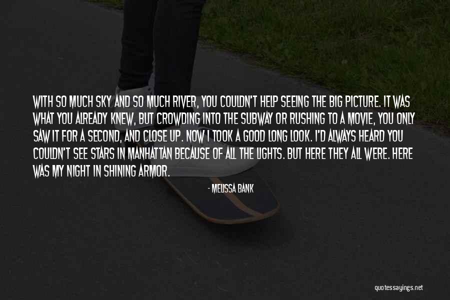 River Of Stars Quotes By Melissa Bank River Of Stars Quotes By Melissa Bank