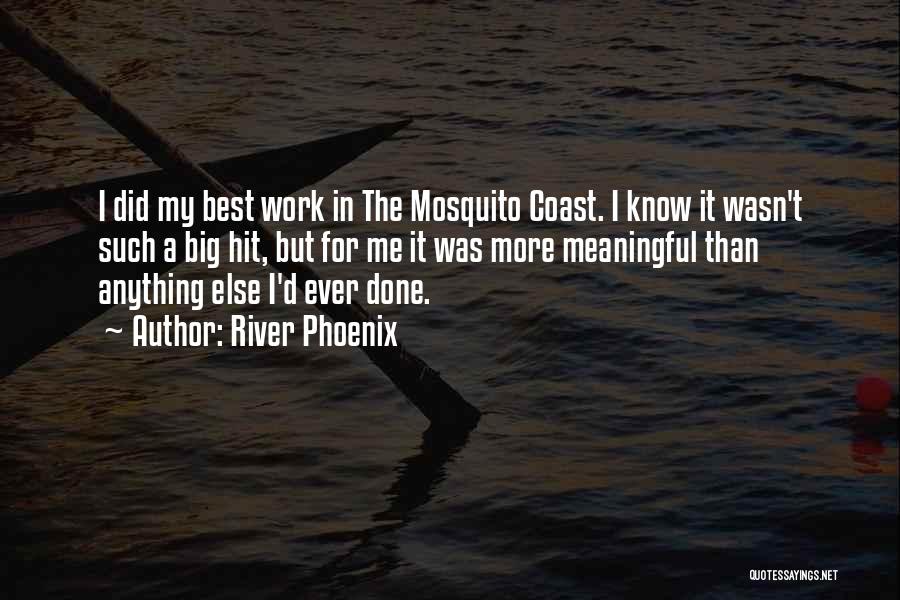 River Phoenix Quotes 1184640