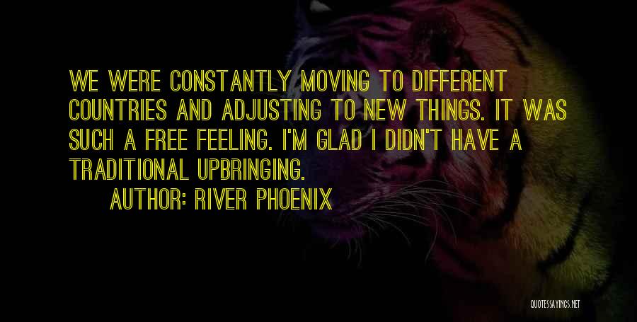 River Phoenix Quotes 767947