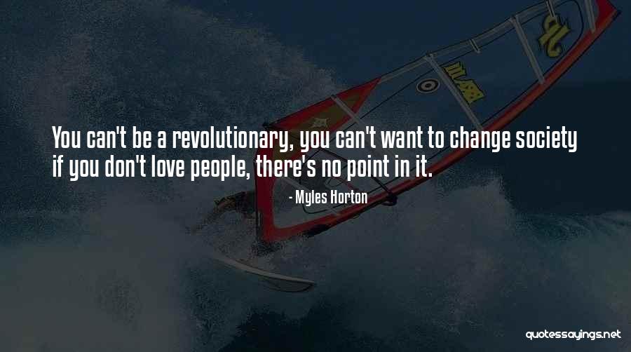 River Severn Quotes By Myles Horton River Severn Quotes By Myles Horton