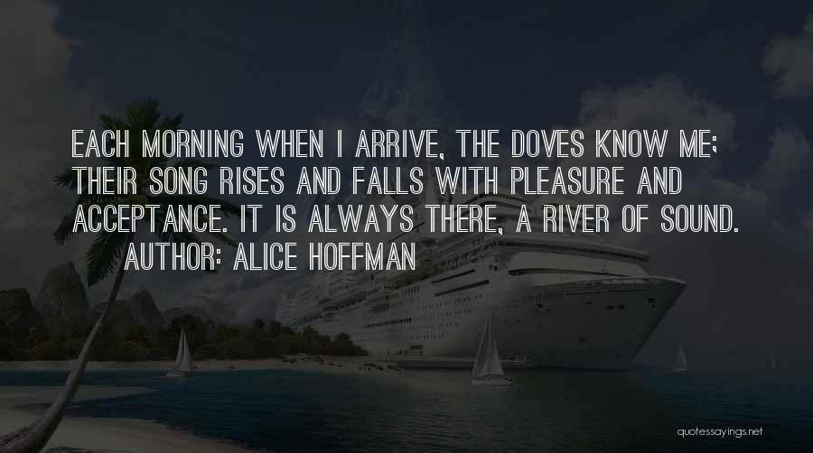 River Song Quotes By Alice Hoffman