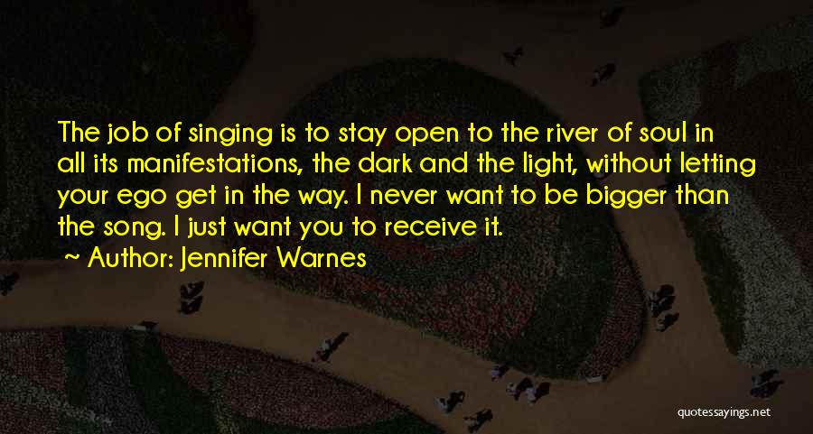 River Song Quotes By Jennifer Warnes