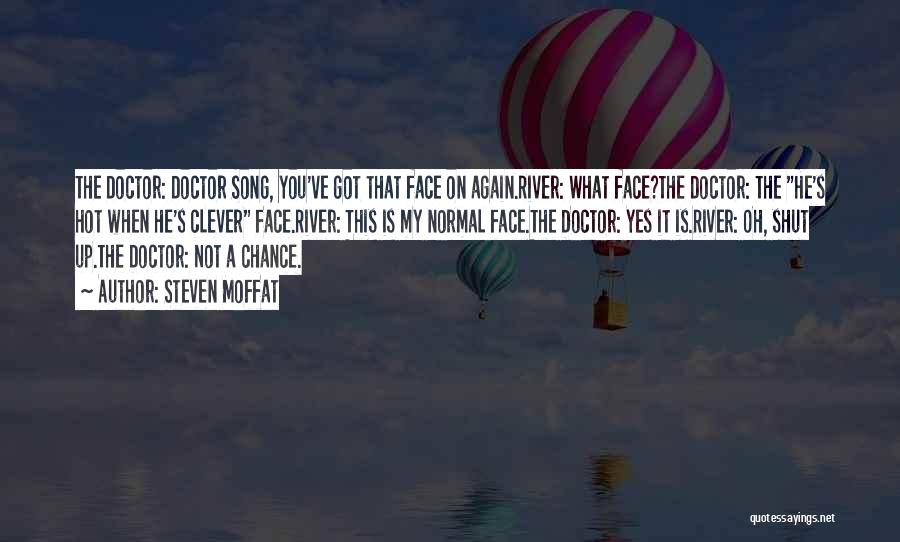 River Song Quotes By Steven Moffat