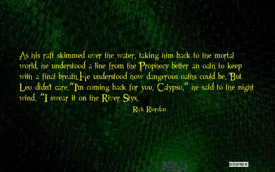 River Styx Quotes By Rick Riordan