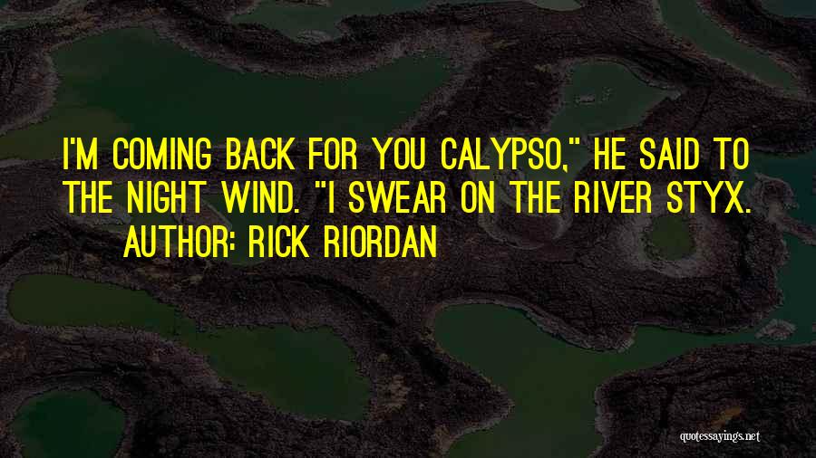 River Styx Quotes By Rick Riordan
