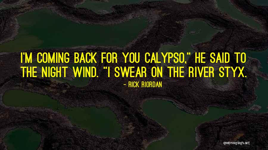 River Styx Quotes By Rick Riordan