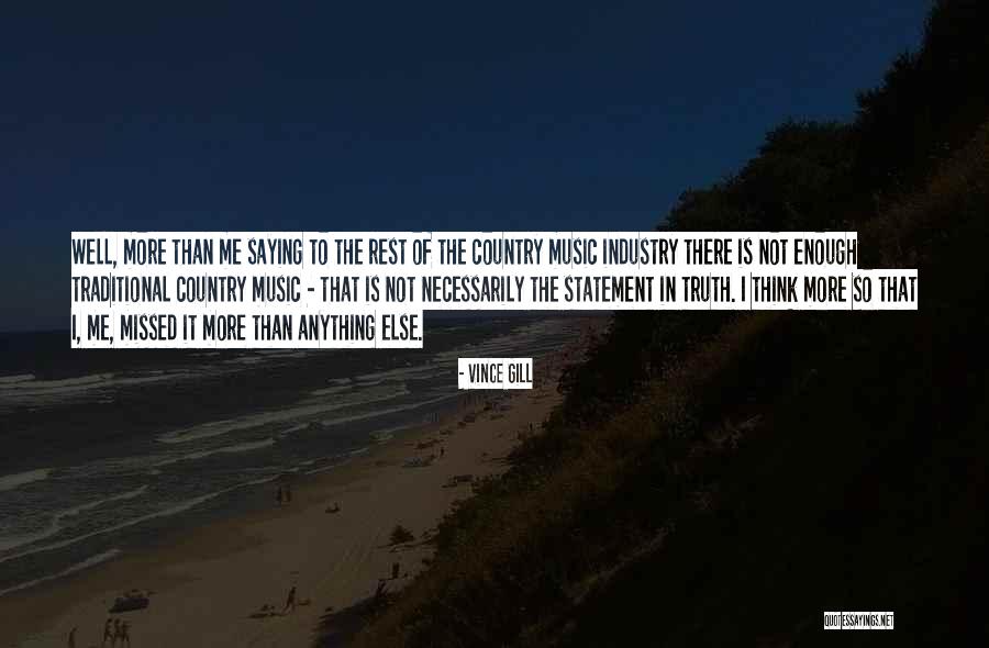 River The Politician Quotes By Vince Gill River The Politician Quotes By Vince Gill