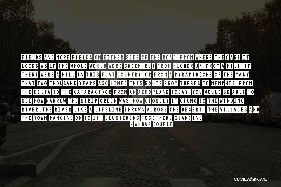 River Town Quotes By Ahdaf Soueif River Town Quotes By Ahdaf Soueif