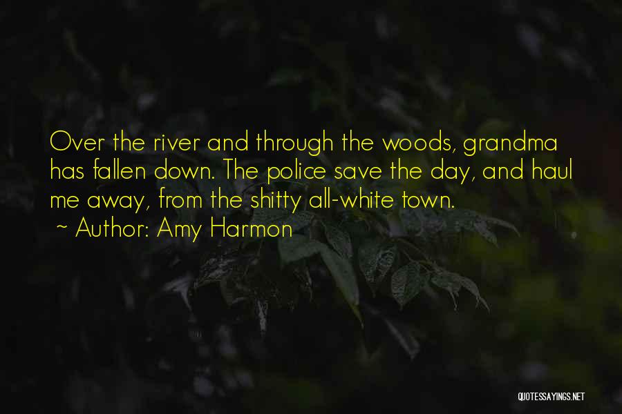River Town Quotes By Amy Harmon
