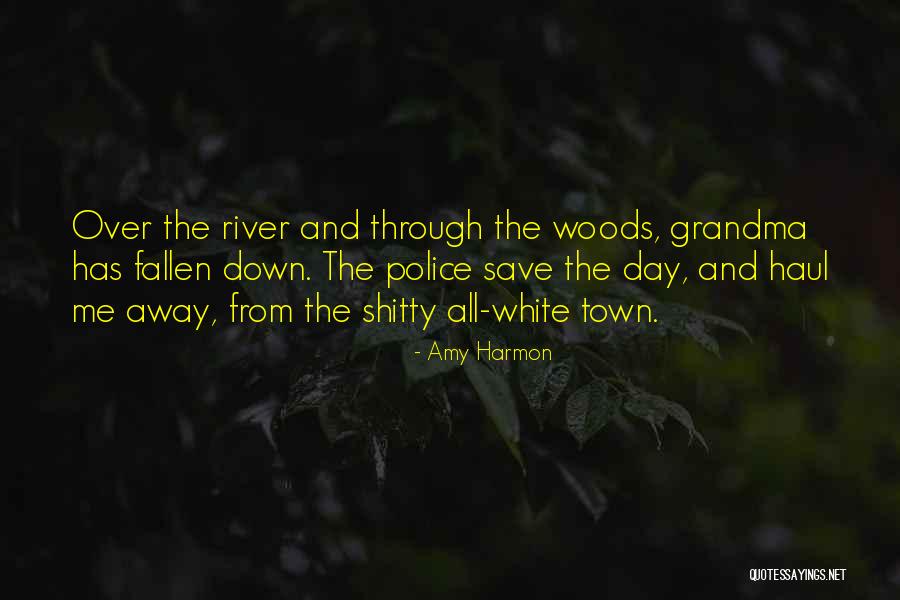 River Town Quotes By Amy Harmon