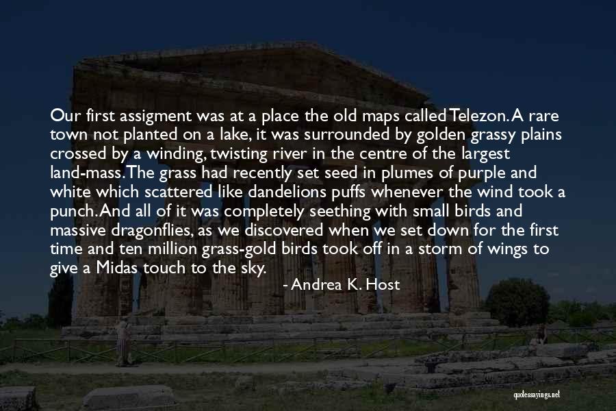 River Town Quotes By Andrea K. Host River Town Quotes By Andrea K. Host