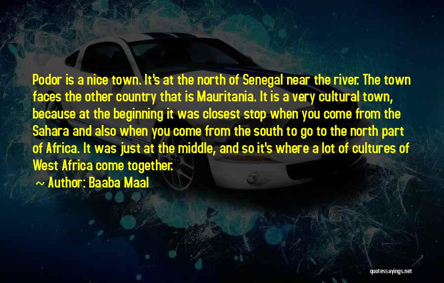 River Town Quotes By Baaba Maal