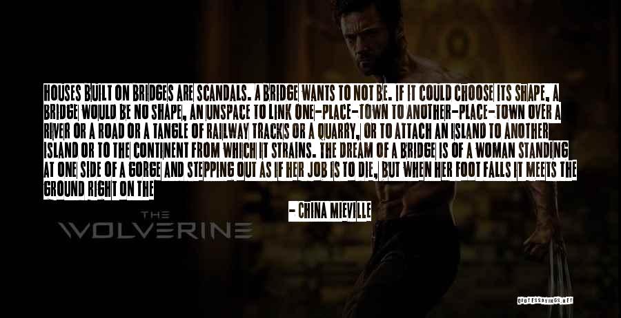 River Town Quotes By China Mieville River Town Quotes By China Mieville