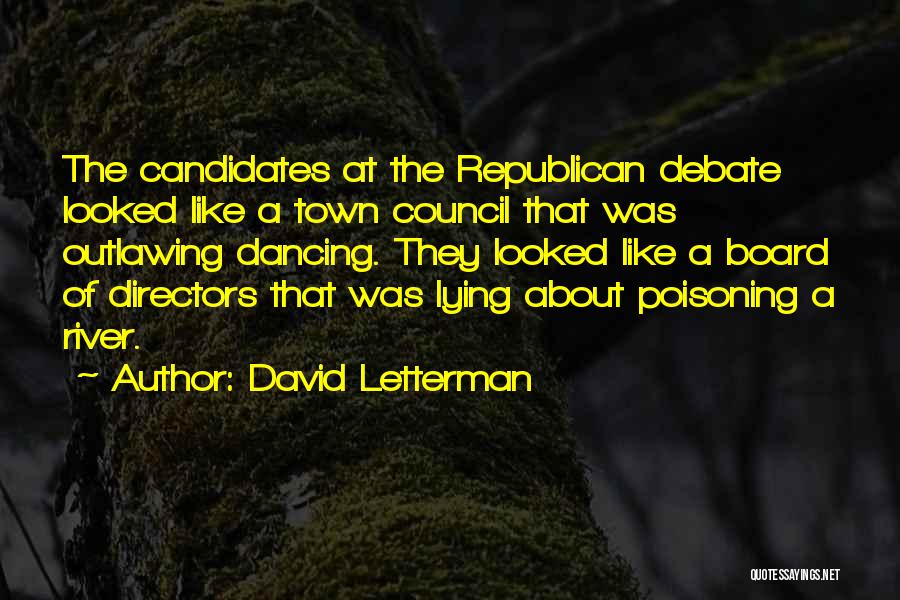 River Town Quotes By David Letterman