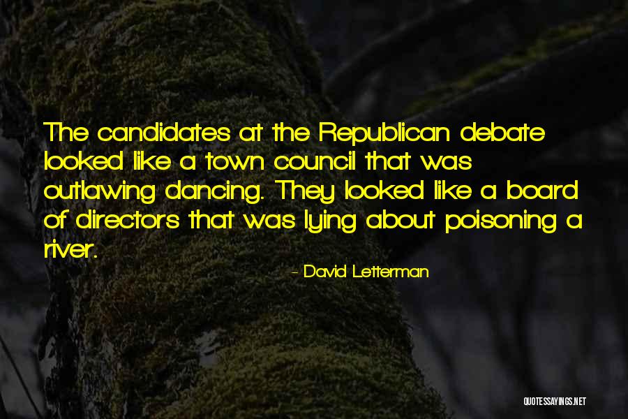 River Town Quotes By David Letterman