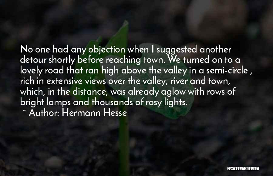 River Town Quotes By Hermann Hesse