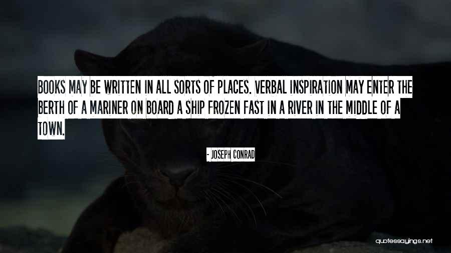 River Town Quotes By Joseph Conrad River Town Quotes By Joseph Conrad