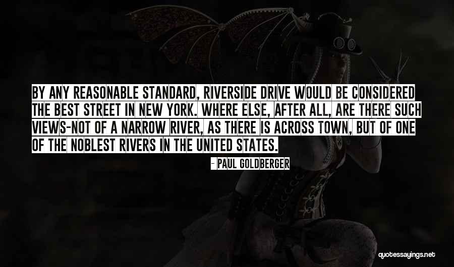 River Town Quotes By Paul Goldberger