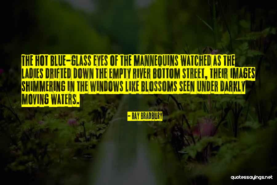 River Town Quotes By Ray Bradbury River Town Quotes By Ray Bradbury