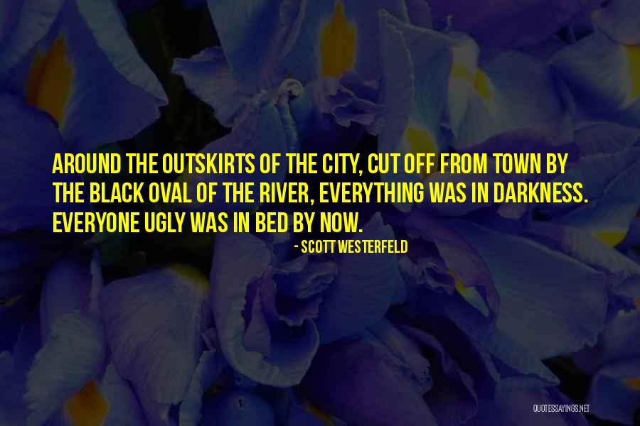 River Town Quotes By Scott Westerfeld River Town Quotes By Scott Westerfeld