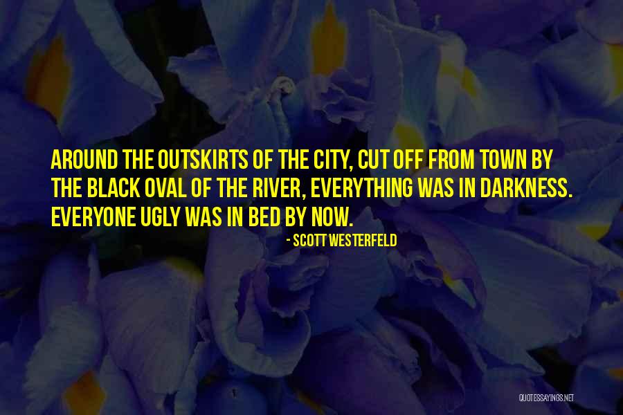 River Town Quotes By Scott Westerfeld