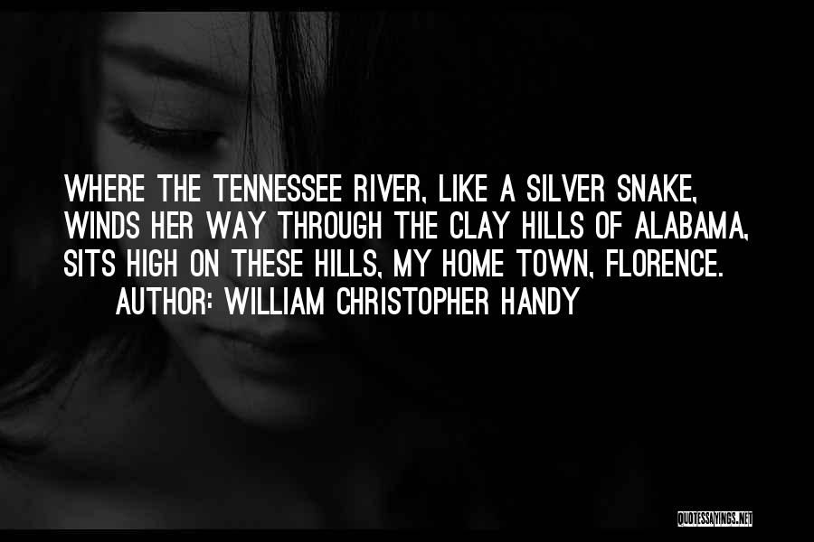 River Town Quotes By William Christopher Handy