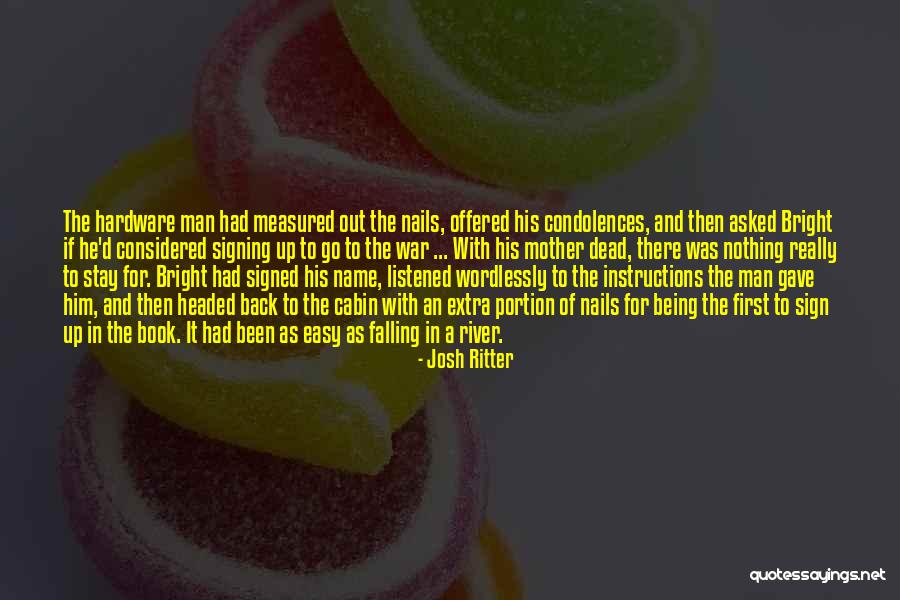 River War Quotes By Josh Ritter River War Quotes By Josh Ritter