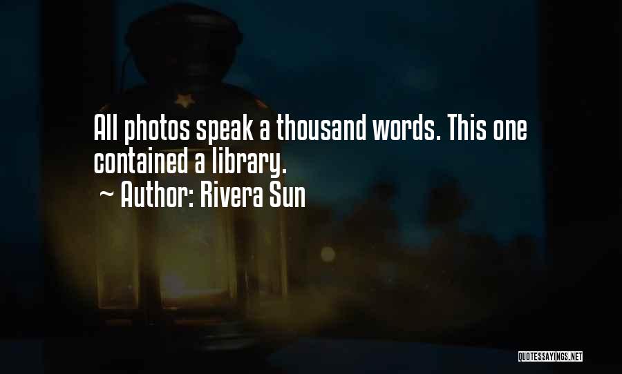 Rivera Sun Quotes 943409