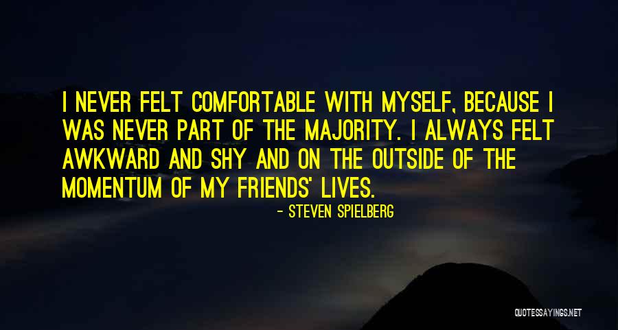 Riverclan Medicine Quotes By Steven Spielberg Riverclan Medicine Quotes By Steven Spielberg