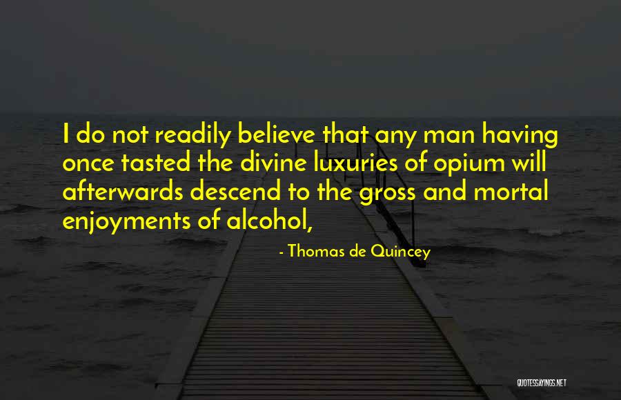 Rivero Funeral Home Quotes By Thomas De Quincey Rivero Funeral Home Quotes By Thomas De Quincey