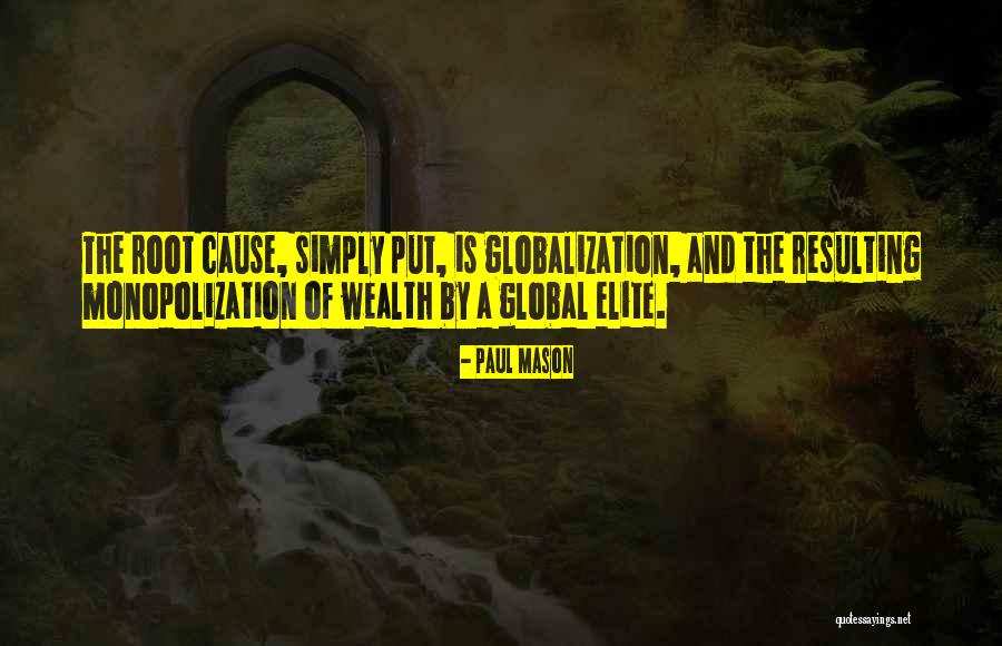 Riveron Quotes By Paul Mason Riveron Quotes By Paul Mason