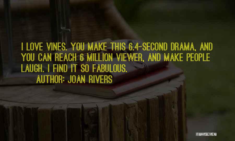 Rivers And Love Quotes By Joan Rivers