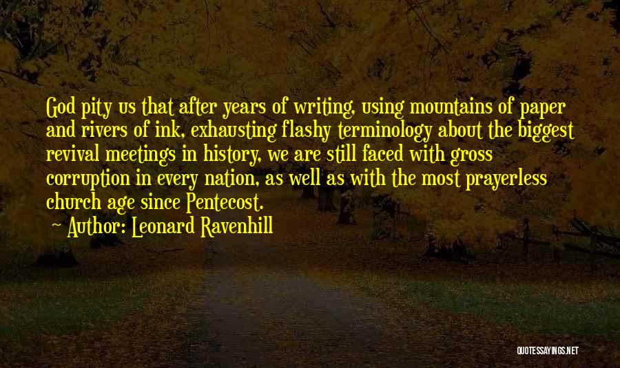 Rivers And Mountains Quotes By Leonard Ravenhill