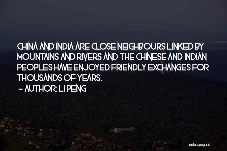 Rivers And Mountains Quotes By Li Peng