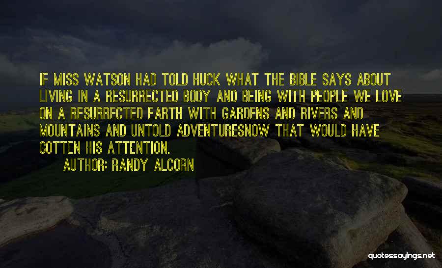 Rivers And Mountains Quotes By Randy Alcorn
