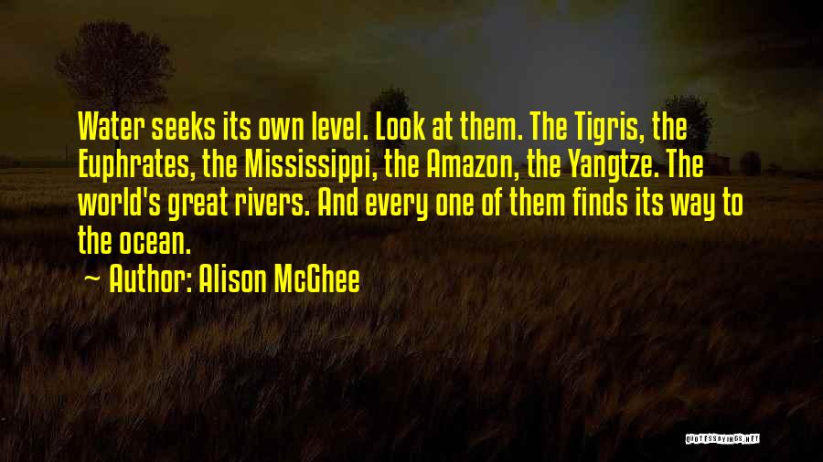 Rivers And Water Quotes By Alison McGhee