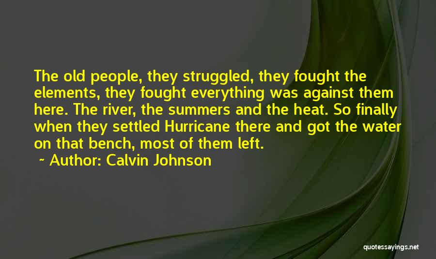 Rivers And Water Quotes By Calvin Johnson