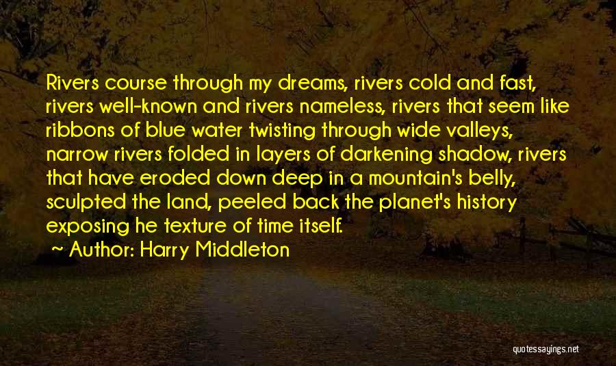 Rivers And Water Quotes By Harry Middleton