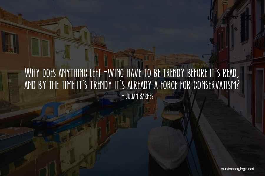 Rivers Area Quotes By Julian Barnes Rivers Area Quotes By Julian Barnes