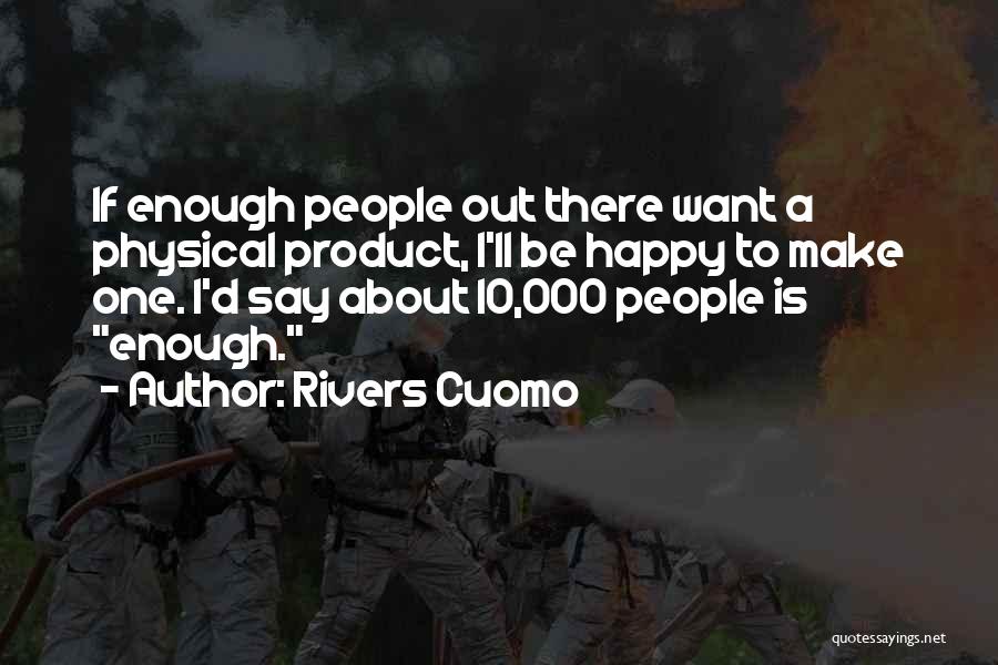 Rivers Cuomo Quotes 1854225