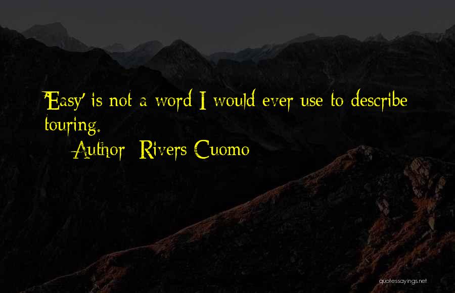 Rivers Cuomo Quotes 2045720