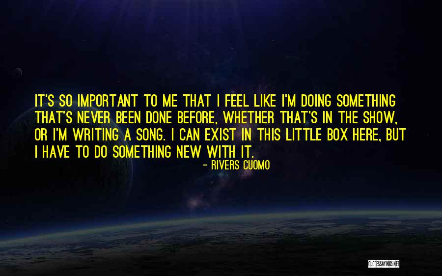 Rivers Cuomo Quotes 867280 Rivers Cuomo Quotes 867280