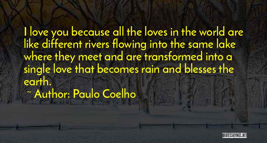 Rivers Flowing Quotes By Paulo Coelho