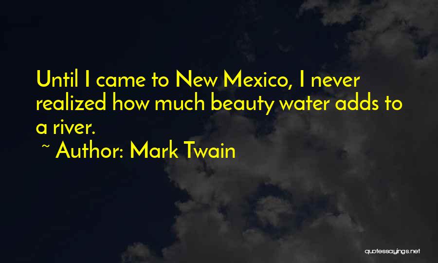 Rivers Mark Twain Quotes By Mark Twain