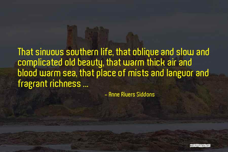 Rivers Of Blood Quotes By Anne Rivers Siddons