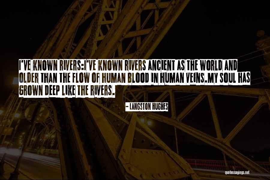 Rivers Of Blood Quotes By Langston Hughes