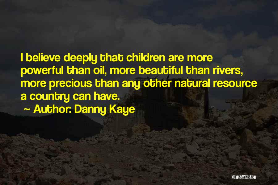 Rivers Quotes By Danny Kaye