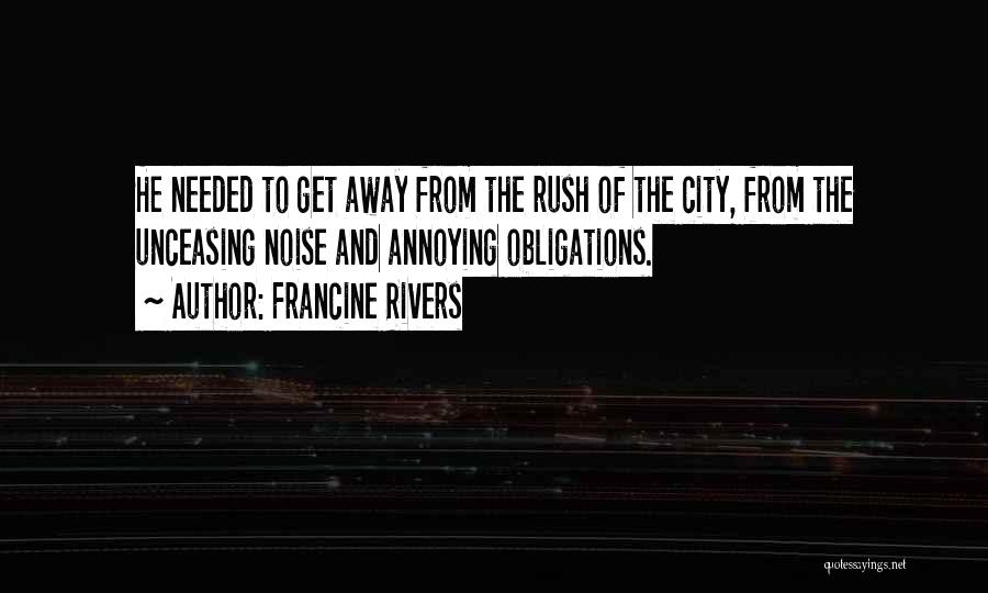 Rivers Quotes By Francine Rivers