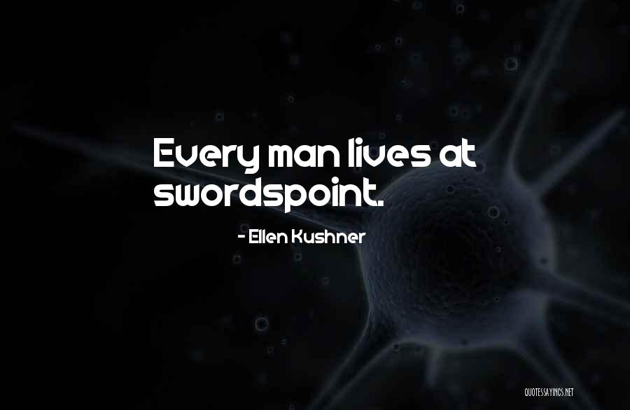 Riverside Best Quotes By Ellen Kushner Riverside Best Quotes By Ellen Kushner