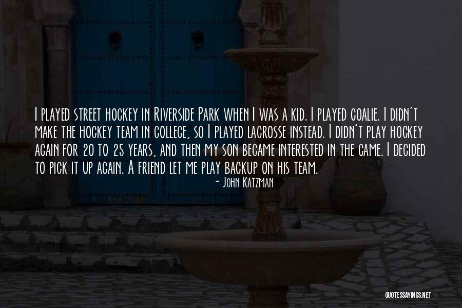 Riverside Best Quotes By John Katzman Riverside Best Quotes By John Katzman
